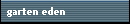 garten eden